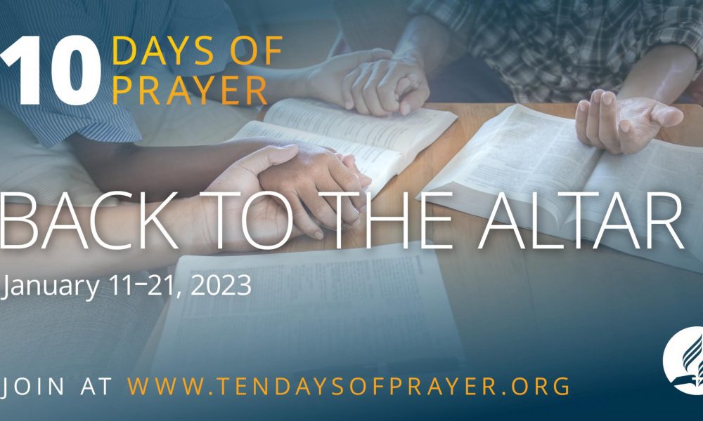 10 Days of Prayer January 1121, 2023 (Download Material) Adventistnaija