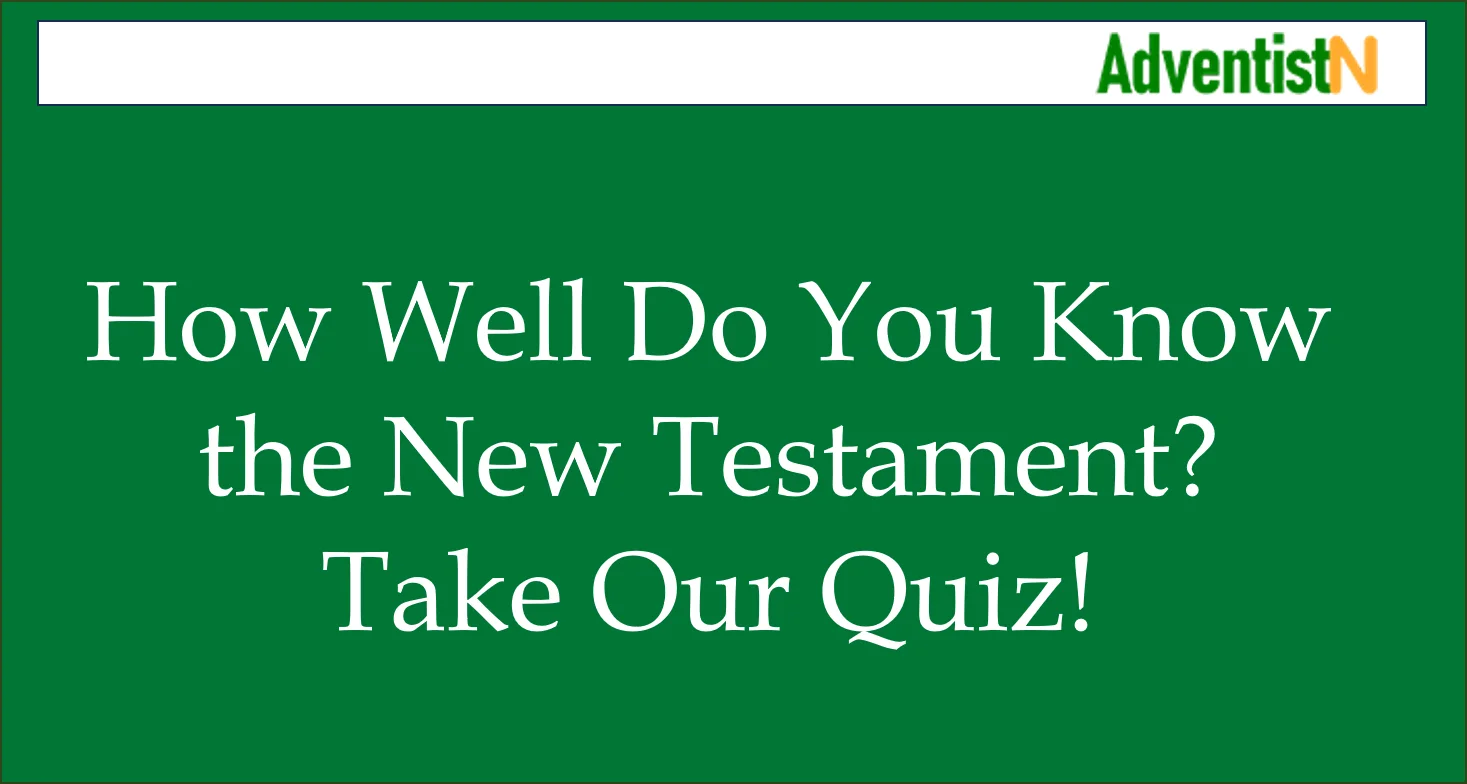 How Well Do You Know the New Testament? Take Our Quiz!
